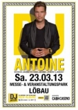 DJ ANTOINE - SKY IS THE LIMIT - live! @ Messe und Veranstaltungspark Löbau. | Löbau | Sachsen | Deutschland